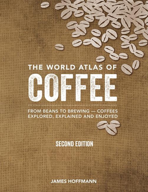 The World Atlas of Coffee (Hardcover) P314